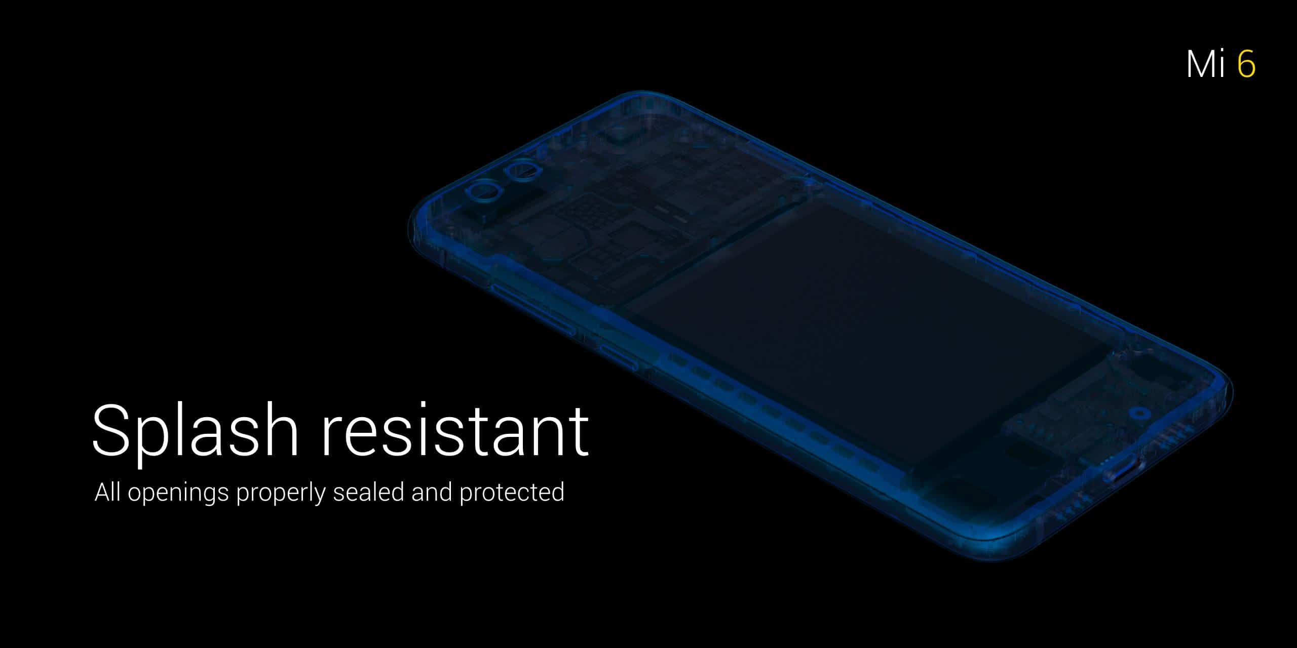 Xiaomi Mi 6 Splash resistant